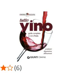 Copertina del libro "Tutto Vino", guida completa ai vini d'Italia, con vino rosso versato in un calice.