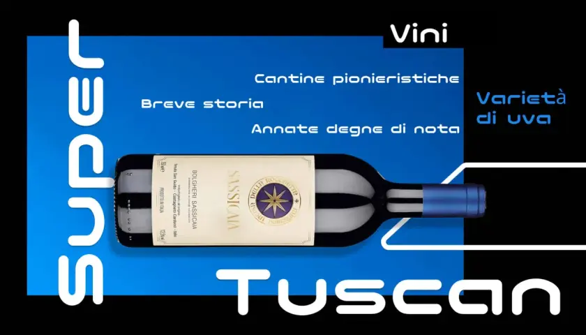 Bottiglia di vino Sassicaia, un Super Tuscan, con etichetta che menziona la varietà di uva e la sua storia.
